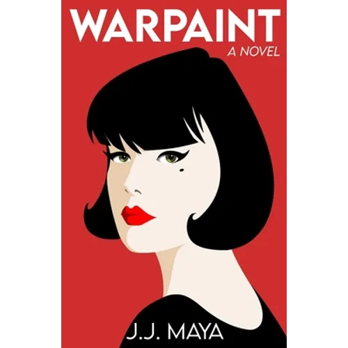 Warpaint: A Workplace Romantic Comedy - Paperback