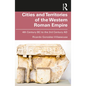Cities and Territories of the Western Roman Empire: 4th Century BC to the 3rd Century AD - Paperback