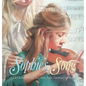 Sophie's Song: A True Christmas Story of Love, Faith, Prayer, Community, and Healing - Hardcover