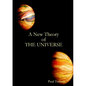 A New Theory of The Universe - Paperback