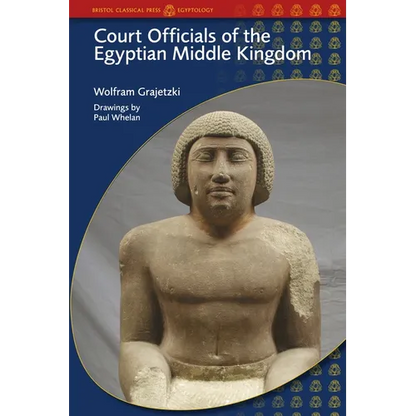 Court Officials of the Egyptian Middle Kingdom - Paperback