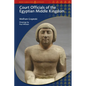 Court Officials of the Egyptian Middle Kingdom - Paperback
