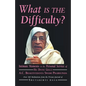 What is the Difficulty?: Intimate Moments in the Personal Service of His Divine Grace A.C. Bhaktivedanta Swami Prabhupada - Paperback