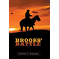 Brooks' Battle - Hardcover