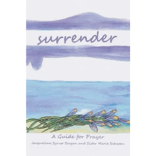 Surrender: A Guide for Prayer - Paperback