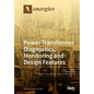 Power Transformer Diagnostics, Monitoring and Design Features - Paperback