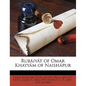 Rubaiyat of Omar Khayyam of Naishapur - Paperback