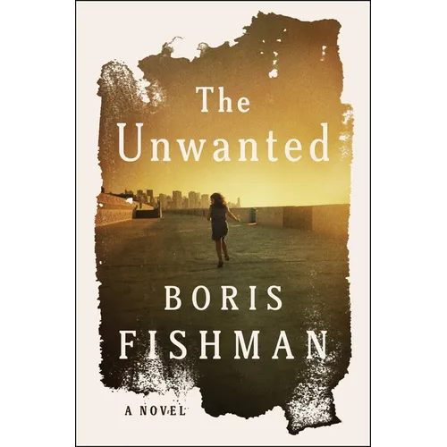 The Unwanted - Hardcover
