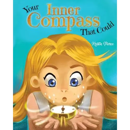 Your Inner Compass That Could - Paperback