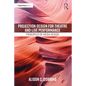 Projection Design for Theatre and Live Performance: Principles of Media Design - Paperback