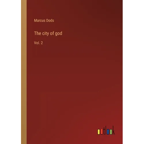 The city of god: Vol. 2 - Paperback
