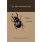 The Metamorphosis - Paperback