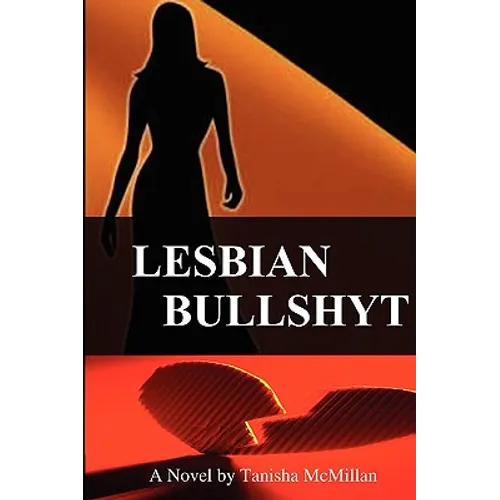 Lesbian Bullshyt - Paperback