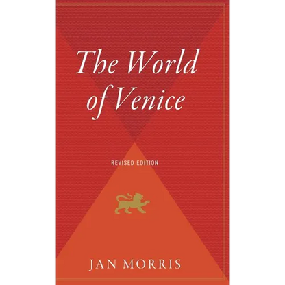 The World of Venice: Revised Edition - Hardcover