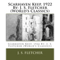 Scarhaven Keep, 1922 By: J. S. Fletcher (World's Classics) - Paperback