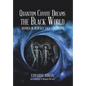 Quantum Coyote Dreams the Black World: Buddha in Redface Saga Continues - Hardcover
