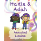 Hadie & Adah: The Positives Of ADHD - Paperback