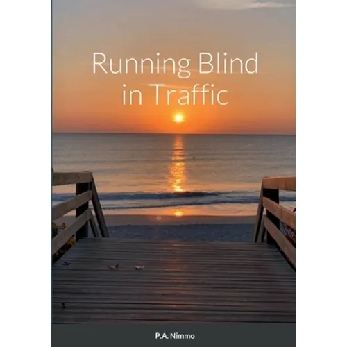 Running Blind in Traffic - Paperback