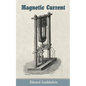 Magnetic Current - Paperback