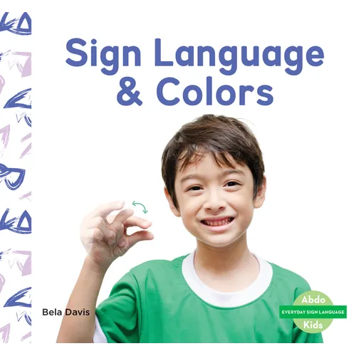 Sign Language & Colors - Library Binding