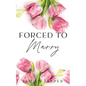 Forced To Marry: BWWM Dark Mafia Romance - Paperback