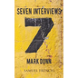 Seven Interviews - Paperback