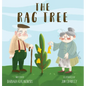 The Rag Tree - Hardcover