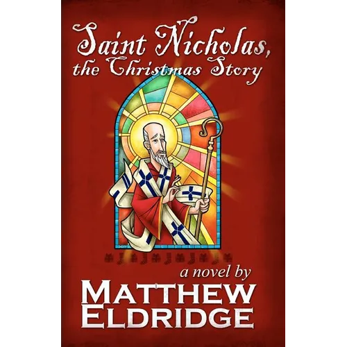 Saint Nicholas, the Christmas Story - Paperback