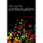 Case for Contextualism, Volume 1: Knowledge, Skepticism, and Context - Paperback