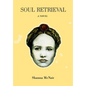 Soul Retrieval - Hardcover