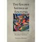 The Golden Sayings of Epictetus - Paperback