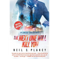 The Next One Will Kill You - Paperback