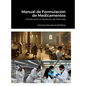 Manual de Formulación de Medicamentos: Introducción al Desarrollo de Fórmulas - Hardcover