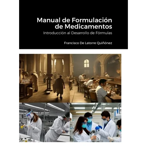 Manual de Formulación de Medicamentos: Introducción al Desarrollo de Fórmulas - Hardcover