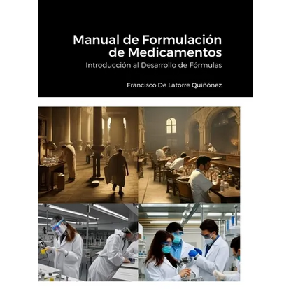 Manual de Formulación de Medicamentos: Introducción al Desarrollo de Fórmulas - Hardcover