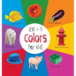 Colors for Kids age 1-3 (Engage Early Readers: Children's Learning Books) with FREE EBOOK - Hardcover