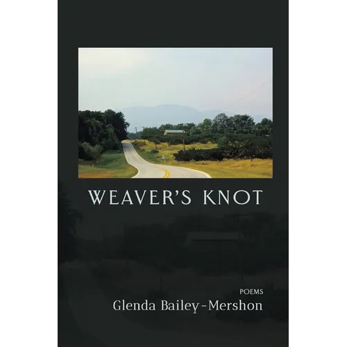 Weaver's Knot: Poems - Paperback