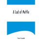 A Lad of Mettle - Paperback