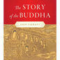 The Story of the Buddha - Hardcover