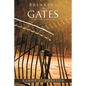 Breaking the Gates: So You Can Proceed and Succeed - Paperback