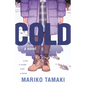 Cold - Hardcover