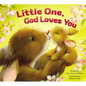 Little One, God Loves You - Board Book