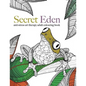 Secret Eden: anti-stress art therapy colouring book - Paperback