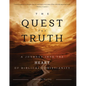 The Quest for Truth: A Journey Into the Heart of Biblical Christianity - Spiral