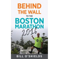Behind the wall to the Boston Marathon 2016 - Paperback