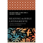 Reading the Bible Latinamente: Latino/A Interpretation for the Life of the Church - Paperback