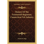 History of the Fourteenth Regiment, Connecticut Vol. Infantry - Paperback