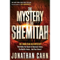 The Mystery of the Shemitah: The 3,000-Year-Old Mystery That Holds the Secret of America's Future, the World's Future, and Your Future! - Paperback