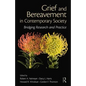 Grief and Bereavement in Contemporary Society: Bridging Research and Practice - Paperback