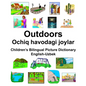English-Uzbek Outdoors/Ochiq havodagi joylar Children's Bilingual Picture Dictionary - Paperback